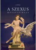 Julius Evola - A szexus metafizikája