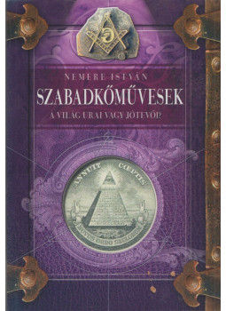 Nemere István - Szabadkőművesek, Budapest 0 antikvár könyv