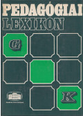 Nagy Sándor - Pedagógiai lexikon II. G-K