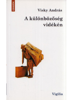 Visky András - A különbözőség vidékén, Budapest 2007 antikvár könyv