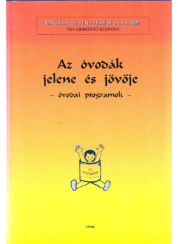 Hamza István - Az óvodák jelene és jövője Hamza István - Az óvodák jelene és jövője, Budapest 1998 antikvár könyv