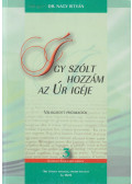 Dr. Nagy István - Így szólt hozzám az Úr igéje