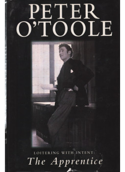 O'Toole, Peter - Loitering with Intent O'Toole, Peter - Loitering with Intent, London 1996 antikvár könyv