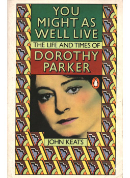 John Keats - You Might as Well Live, London 1988 antikvár könyv