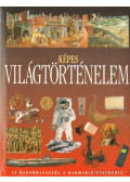 Nagy Mézes Rita - Képes világtörténelem
