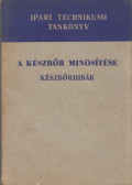 Vermes Miklósné - A készbőr minősítése, készbőrhibák