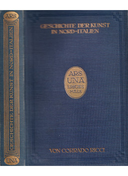 Ricci, Corrado - Geschichte der Kunst in Nord-Italien, Stuttgart 1911 antikvár könyv