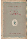 Honoré de Balzac - Az élet iskolája / Éva lánya