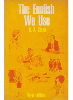 R. A. Close - The English We Use, London 1975 antikvár könyv