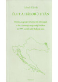 Lábadi Károly - Élet a háború után