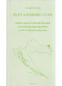 Lábadi Károly - Élet a háború után Lábadi Károly - Élet a háború után, Budapest 2009 antikvár könyv