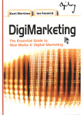 Kent Wertime,Ian Fenwick - DigiMarketing