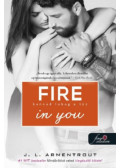 Jennifer L. Armentrout - Fire In You - Benned lobog a tűz