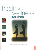 Melanie Smith,Puczkó László - Health and Wellness Tourism