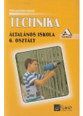 Tóth-György József,Dr. Bágyi Péter - Technika - Tankönyv az általános iskola 6. osztálya számára A változat