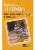 Pataki Miklós Dr.,Tóth-György József - Technika - Tankönyv az általános iskola 5. osztálya számára A változat