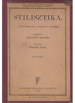 Zlinszky Aladár, Pintér Jenő - Stilisztika, Budapest 1934 antikvár könyv