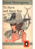 Hemingway, Ernest - To Have and Have Not