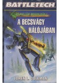 Coleman, Loren L. - A becsvágy hálójában