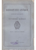 Závodszky Károly - Bessenyei György
