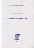 Szabóné Dr. Streit Mária - Stratégiai marketing
