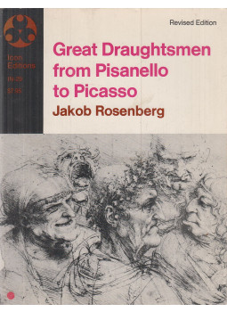 Rosenberg, Jakob - Great Draughtsmen from Pisanello to Picasso, New York-Evanston-San Francisco-London 1974 antikvár könyv
