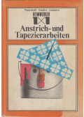 Waterstradt, Georg,Schaller, Horst,Lindegren, Olaf - 1x1 der Anstrich- und Tapezierarbeiten