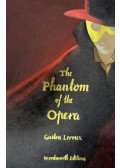 Gaston Leroux - Phantom of the Opera