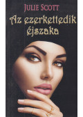 Julie Scott - Az ezerkettedik éjszaka