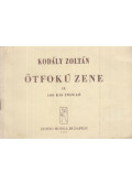 Kodály Zoltán - Ötfokú zene II.