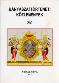 Hadobás Sándor - Bányászattörténeti Közlemények XIV.