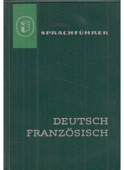 Kupsch, Brigitte - Sprachführer Deutsch-Französisch, Leipzig 1964 antikvár könyv