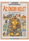 Chisholm, Jane,Millard, Anne - Az ókori kelet