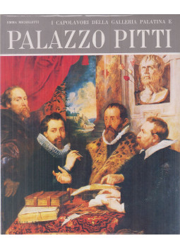 Micheletti, Emma - I capolavori della Galleria Palatina e Palazzo Pitti Micheletti, Emma - I capolavori della Galleria Palatina e Palazzo Pitti, Firenze 0 antikvár könyv