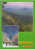 Nagy Ágnes - Mátra Reisebuch