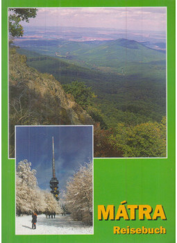 Nagy Ágnes - Mátra Reisebuch Nagy Ágnes - Mátra Reisebuch, Kecskemét 1997 antikvár könyv