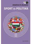 Takács Róbert (Szerk.) - Sport és politika