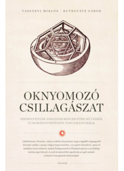Vassányi Miklós, Kutrovátz Gábor - Oknyomozó csillagászat Vassányi Miklós, Kutrovátz Gábor - Oknyomozó csillagászat, null 2024 antikvár könyv