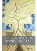 Lányi Gusztáv - Magyar sorsproblémák