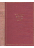 Mikszáth Kálmán - A fekete kakas / A szökevények / A szelistyei asszonyok