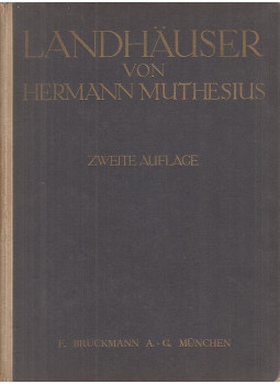 Hermann Muthesius - Landhäuser von Hermann Muthesius, München 1922 antikvár könyv