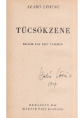 Szabó Lőrinc - Tücsökzene (aláírt)