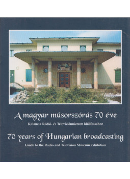 Kovács Gergelyné, Krizsákné Farkas Piroska - A magyar műsorszórás 70 éve / 70 years of Hungarian broadcasting, null 1995 antikvár könyv