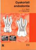 C. J. R. Stock,C. F. Nehammer - Gyakorlati endodontia