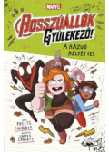 Preeti Chhibber - Marvel: Bosszúállók, gyülekező! 2. - A hazug helyettes
