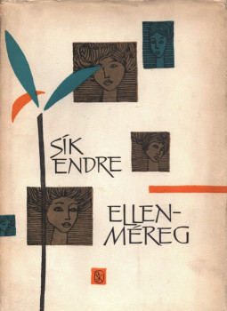 Sík Endre - Ellenméreg Sík Endre - Ellenméreg, Budapest 1964 antikvár könyv