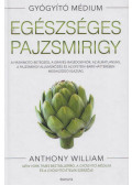 Anthony William - Egészséges pajzsmirigy