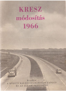 Kucsara Pál - KRESZ módosítás 1966, Budapest 1966 antikvár könyv
