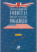 Fonyódi Jenő,Balla Ildikó,Szerdai Csilla - Nyelvtani gyakorlatok, fordítás idegen nyelvre, fogalmazás - Angol középfok