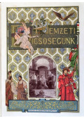  - Nemzeti dicsőségünk (reprint)